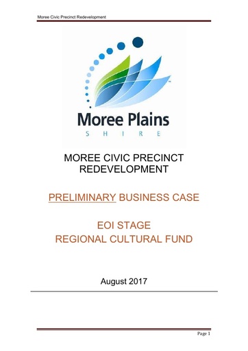 Moree Civic Precinct Development   Preliminary Business Case for Regional Cultural Fund